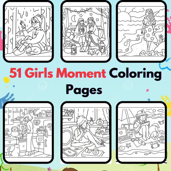 Digital Girls Moment Coloring Pages,Digital Instant Download File,Simple Bold Easy Girls Moment Coloring Sheets, Kids Coloring Pages, Girls Coloring Pages,Girls Moment Coloring Pages | #41CP
