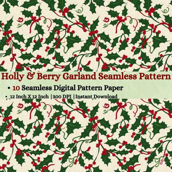 Holly & Berry Garland Seamless Digital Pattern Texture,Repeating Patterns,Instant Digital Download,Digital Fabrics Pattern,Digital Pattern Texture,Printable Pattern Texture|#34_SP