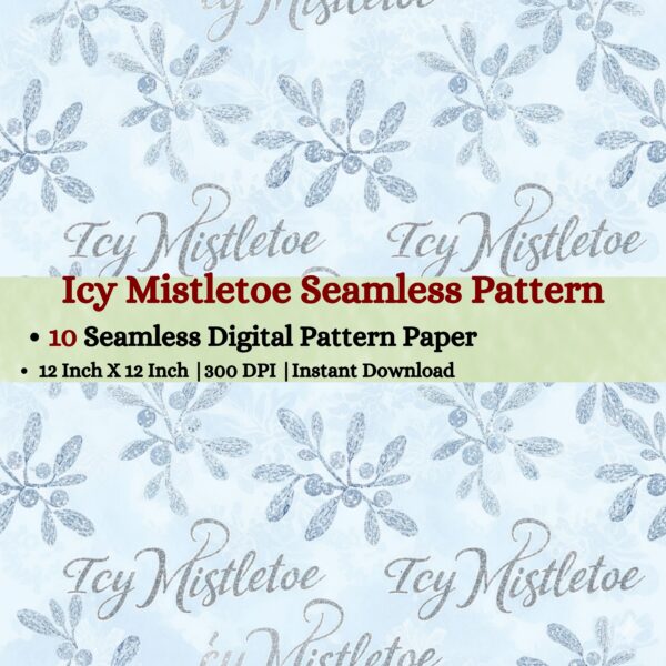 Icy Mistletoe Seamless Digital Pattern Texture,Repeating Patterns,Instant Digital Download,Digital Fabrics Pattern,Digital Pattern Texture,Printable Pattern Texture|#37_SP