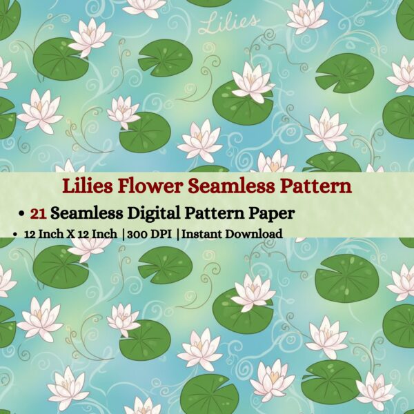 Lilies Seamless Digital Pattern Texture,Repeating Patterns,Instant Digital Download,Digital Fabrics Pattern,Digital Pattern Texture,Printable Pattern Texture|#42_SP